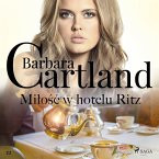 Miłość w hotelu Ritz - Ponadczasowe historie miłosne Barbary Cartland (MP3-Download)