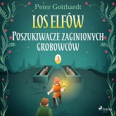 Los Elfów 3: Poszukiwacze zaginionych grobowców (MP3-Download)