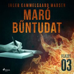 Maró bűntudat – 3. fejezet (MP3-Download) - Madsen, Inger Gammelgaard