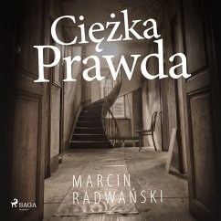 Ciężka prawda (MP3-Download) - Radwański, Marcin