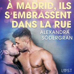 À Madrid, ils s'embrassent dans la rue – Une nouvelle érotique (MP3-Download) - Södergran, Alexandra