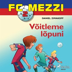 FC Mezzi 2: Võitleme lõpuni (MP3-Download) - Zimakoff, Daniel