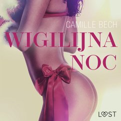 Wigilijna noc - opowiadanie erotyczne (MP3-Download) - Bech, Camille