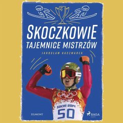 Skoczkowie - Tajemnice mistrzów (MP3-Download) - Kaczmarek, Jarosław