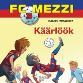 FC Mezzi 3: Käärlöök (MP3-Download)