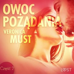 Owoc pożądania II - opowiadanie erotyczne (MP3-Download) - Must, Veronica