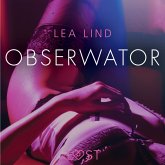 Obserwator - opowiadanie erotyczne (MP3-Download)