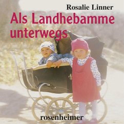Als Landhebamme unterwegs (MP3-Download) - Linner, Rosalie