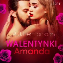 Walentynki: Amanda - opowiadanie erotyczne (MP3-Download) - Hermansson, B. J.