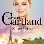 Magia Paryża - Ponadczasowe historie miłosne Barbary Cartland (MP3-Download)