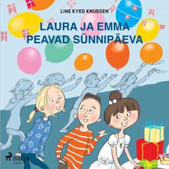 Laura ja Emma peavad sünnipäeva (MP3-Download) - Knudsen, Line Kyed