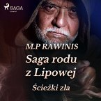 Saga rodu z Lipowej 5: Ścieżki zła (MP3-Download)