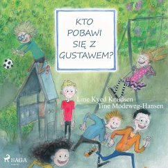 Kto pobawi się z Gustawem? (MP3-Download) - Knudsen, Line Kyed