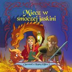 Opowieść z Krainy Elfów 3 - Miecz w smoczej jaskini (MP3-Download)