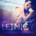 Letnicy 6: Historia Bodil - opowiadanie erotyczne (MP3-Download)