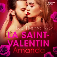 La Saint-Valentin : Amanda – Une nouvelle érotique (MP3-Download) - Hermansson, B. J.