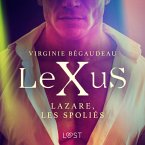 LeXuS : Lazare, les Spoliés – Une dystopie érotique (MP3-Download)