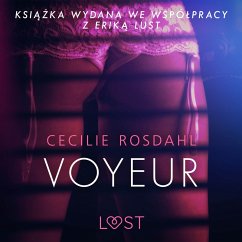 Voyeur - opowiadanie erotyczne (MP3-Download) - Rosdahl, Cecilie