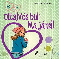 Cover K, mint Klári 4. – Ottalvós buli Majánál (MP3-Download)