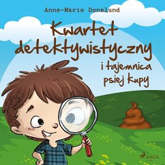 Kwartet Detektywistyczny i tajemnica psiej kupy (MP3-Download) - Donslund, Anne-Marie