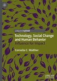 Technology, Social Change and Human Behavior
