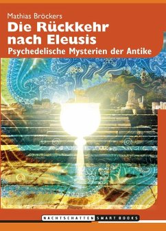 Die Rückkehr nach Eleusis - Bröckers, Mathias
