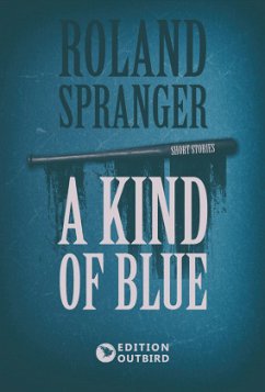 A Kind Of Blue - Spranger, Roland