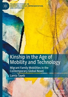 Kinship in the Age of Mobility and Technology - Tayeb, Lamia