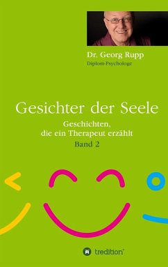 Gesichter der Seele - Rupp, Dr. Georg