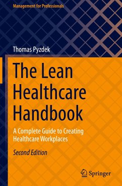 The Lean Healthcare Handbook - Pyzdek, Thomas