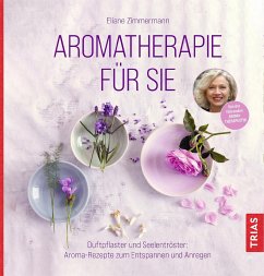 Aromatherapie für Sie - Zimmermann, Eliane