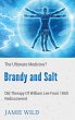 Brandy and Salt - The Ultimate Medicine? - Bild 1