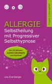 Allergie - Selbstheilung mit Progressiver Selbsthypnose