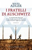 I fratelli di Auschwitz (eBook, ePUB)