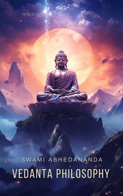 Vedanta Philosophy (eBook, ePUB) - Swami Abhedananda