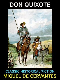 Don Quixote (eBook, ePUB) - de Cervantes, Miguel