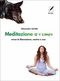 Meditazione a quattro zampe (eBook, ePUB) Meditazione a quattro zampe (eBook, ePUB)