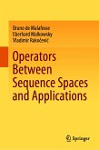 Operators Between Sequence Spaces and Applications (eBook, PDF)