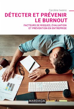 Détecter et prévenir le burnout (eBook, ePUB) - Iweins, Caroline