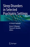 Sleep Disorders in Selected Psychiatric Settings (eBook, PDF)