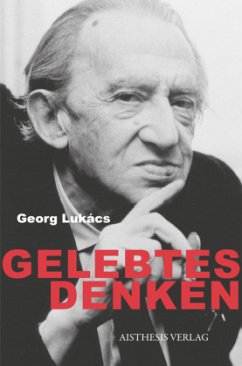 Gelebtes Denken - Lukács, Georg
