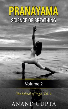 Pranayama: Science of Breathing Volume 2 (eBook, ePUB)