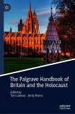The Palgrave Handbook of Britain and the Holocaust (eBook, PDF)