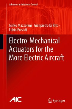 Electro-Mechanical Actuators for the More Electric Aircraft (eBook, PDF) - Mazzoleni, Mirko; Di Rito, Gianpietro; Previdi, Fabio