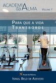 Para que a vida transborde (eBook, ePUB) Para que a vida transborde (eBook, ePUB)
