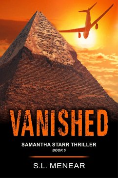 Vanished (A Samantha Starr Thriller, Book 5) (eBook, ePUB) - Menear, S. L.