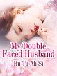 My Double Faced Husband (eBook, ePUB) - Bild 1