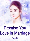 Promise You Love In Marriage (eBook, ePUB)