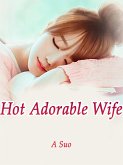 Hot Adorable Wife (eBook, ePUB)