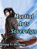 Martial Arts Sovereign (eBook, ePUB)